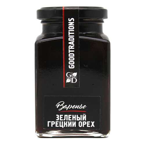 Варенье Goodtraditions зеленый грецкий орех 375 г в Слата