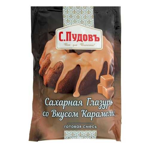 Сахарная глазурь со вкусом карамели С.Пудовъ 100 г в Слата